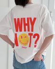 T-Shirt, Why Not Smile, 2 Farben