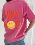 T-Shirt, Why Not Smile, 2 Farben