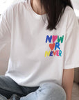 T-Shirt, Now or Never, 2 Farben